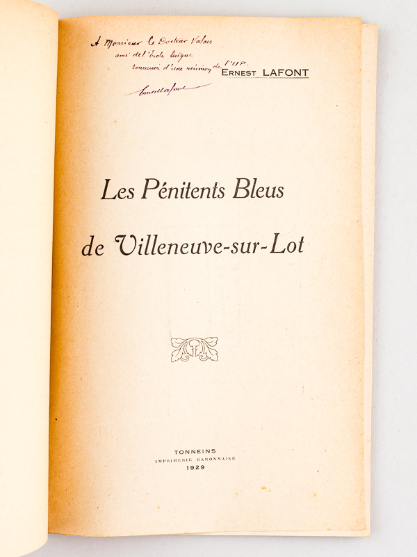 photo n°2 : Les Pénitents Bleus de Villeneuve-sur-Lot [ Edition originale - Livre dédicacé par l'auteur ]