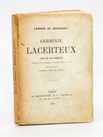 Germinie Lacerteux. Pièce en dix tableaux, précédée d'un prologue et suivie d'un épilogue [ Edition originale - Livre dédicacé par l'auteur ]