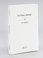 Le Vieux Journal. Nouvelles [ Livre dédicacé par l'auteur ]