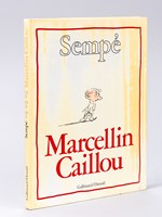 Marcellin Caillou [ Livre dédicacé avec un dessin original de l'auteur ]
