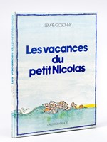 Les Vacances du Petit Nicolas [ Livre dédicacé avec un dessin original de l'auteur ]