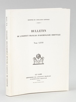 Bulletin de l'Institut Français d'Archéologie Orientale. Tome LXVII