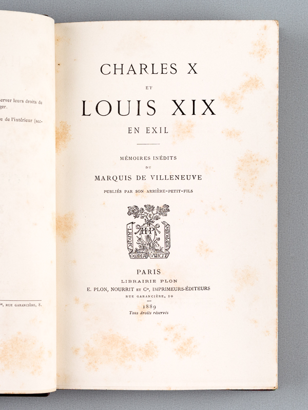 photo n°3 : Charles X et Louis XIX en exil. Mémoires inédits du Marquis de Villeneuve, publiés par son arrière-petit-fils [ Edition originale ]