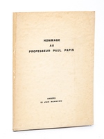 Hommage au Professeur Paul Papin. Angers, 3 Juin 1934 [ Edition originale ]