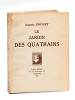 Le Jardin des Quatrains [ Edition originale - Livre dédicacé par l'auteur ]