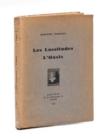 Les Lassitudes. L'Oasis [ Edition originale - Livre dédicacé par l'auteur ]