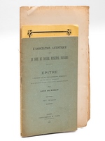 [ Lot de 3 brochures ] L'Association artistique et le Vote du Conseil Municipal d'Angers. Epitre à Messieurs les 17 conseillers municipaux qui ont voté la suppression de la subvention allouée à l'association artistique d'Angers