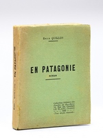En Patagonie. Roman [ Edition originale ]