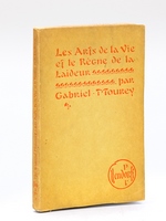 Les Arts de la Vie et le Règne de la Laideur [ Edition originale - Livre dédicacé par l'auteur ]