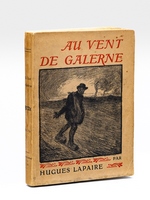 Au vent de Galerne [ Edition originale ]