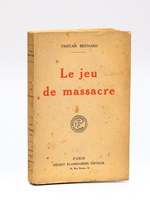 Le jeu de massacre [ Livre dédicacé par l'auteur ]