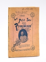 Le Petit Sou de la Providence [ Edition originale - Avec une carte de visite et 2 lignes autographes de l'auteur ]