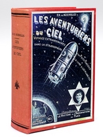 Les Aventuriers du Ciel. Voyages extraordinaires d'un Petit Parisien dans la stratosphère, la Lune et les Planètes [ 108 fascicules - Complet avec les deux primes : Cosmo-Rallye et patron du 'Bolide' ]