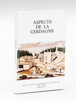 Société Agricole, Scientifique et Littéraire des Pyrénées-Orientales. 94e Volume : Aspects de la Cerdagne.
