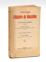 Abrégé d'Histoire du Roussillon [ Edition originale ]