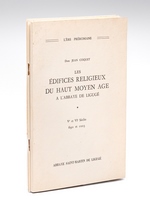 Les édifices religieux du Haut Moyen Age à l'abbaye de Ligugé. Ve et Vie siècles 690 et 1003 [ Avec : ] Les édifices religieux du Haut Moyen Age à l'abbaye de Ligugé. Planches. Extrait de la Revue Mabillon