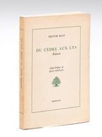 Du Cèdre au Lys. Poèmes [ Livre dédicacé par l'auteur ]