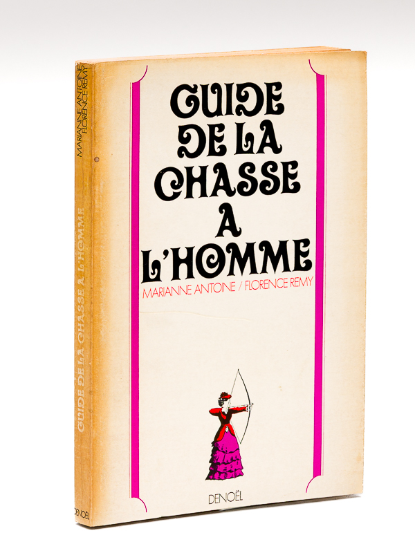 Guide de la Chasse à l'Homme Edition originale - Livre dédicacé par les