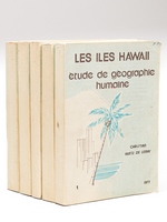 Les Iles Hawaï. Etude de géographie humaine (5 tomes - Complet) [ Edition originale ]