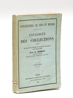 Conservatoire des Arts et Métiers. Catalogue des Collections, publié par ordre de M. le Ministre de l'Agriculture, du Commerce et des Travaux Publics, par A. Morin