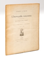 L'Incroyable rencontre. Poésie dite par M. Coquelin Cadet, de la Comédie Française, sous la tente Willis, à Ville d'Avray, le 22 juin 1890 [ Edition originale ]