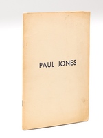 Paul Jones. Un Héros de l'Indépendance américaine [ Edition originale - Livre dédicacé par l'auteur ]