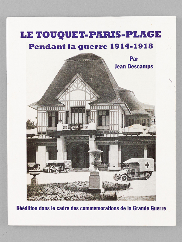 photo n°12 : Le Touquet-Paris-Plage pendant la guerre 1914-1918