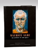 Maurice Albe. Un artiste et son pays.