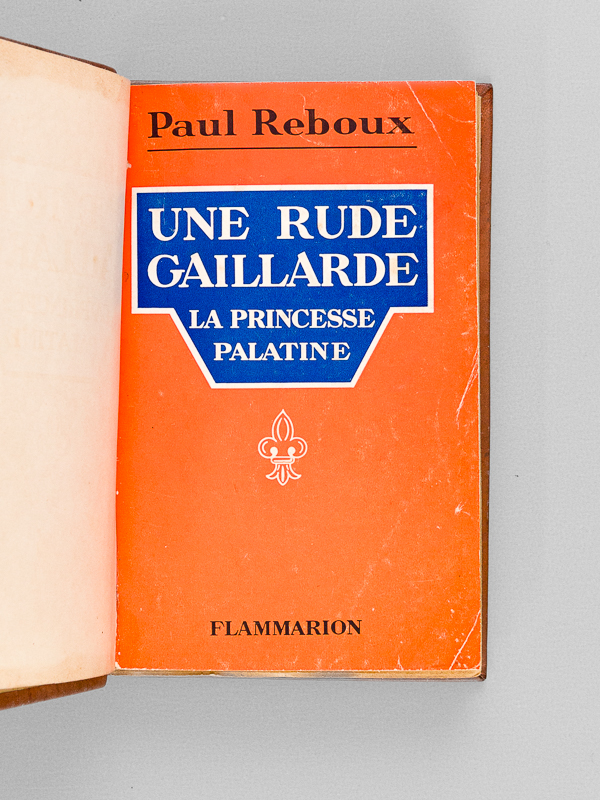 photo n°4 : [ Lot de 25 biographies historiques ] Les quatre Femmes de Philippe II [ Avec : ] L'extraordinaire aventure d'Achmet Pacha Djemaleddine, pirate, amiral, grand d'Espagne et marquis avec six autres singulières histoires [ Avec : ] Favori de Fran&cced