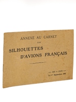 Annexe au Carnet de Silhouettes d'Avions français. Mis à jour le 1er septembre 1915 [ Edition originale ]