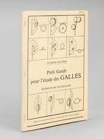 Petit Guide pour l'étude des Galles. Eléments de Cécidologie.