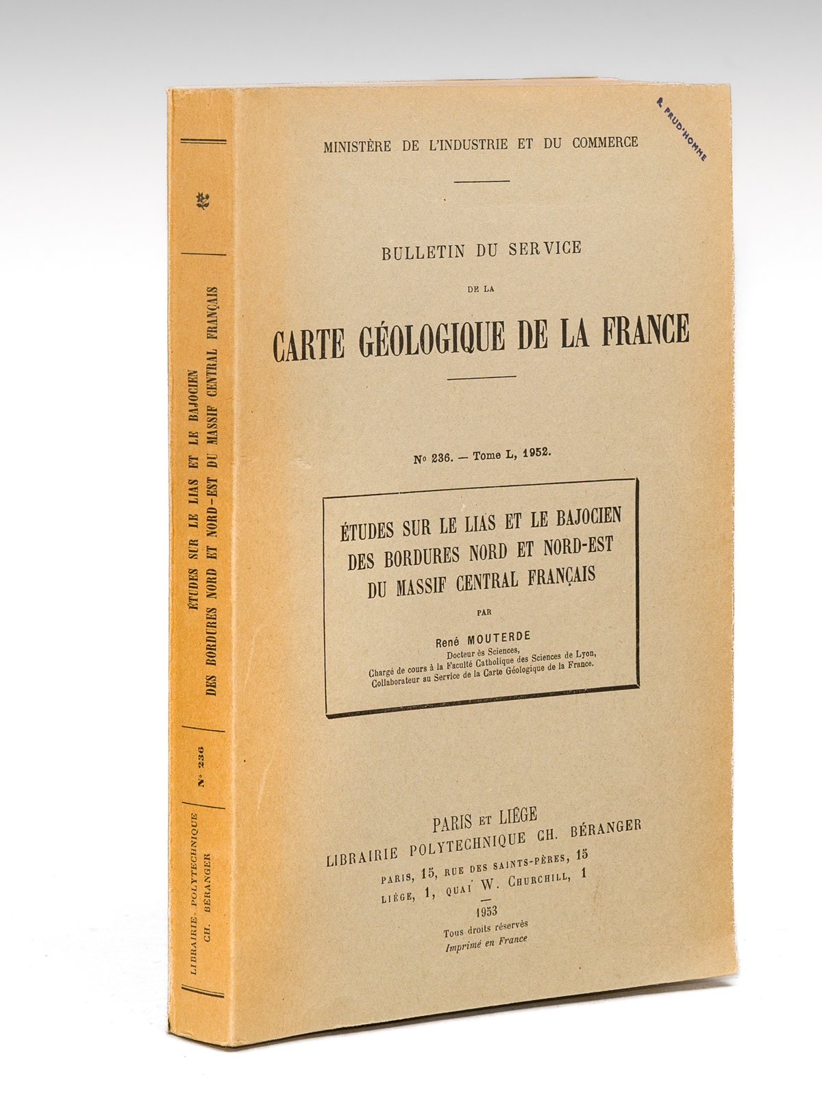 Etudes sur le Lias et le Bajocien des bordures Nord et Nord-Est du Massif Central français. Bulletin du Service de la Carte Géologique de la France. N° 236 - Tome L, 1952