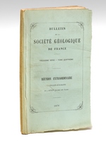 Réunion Extraordinaire à Châlons-sur-Saône et à Autun (Saône-et-Loire), du 24 au 31 août 1876. Société Géologique de France.