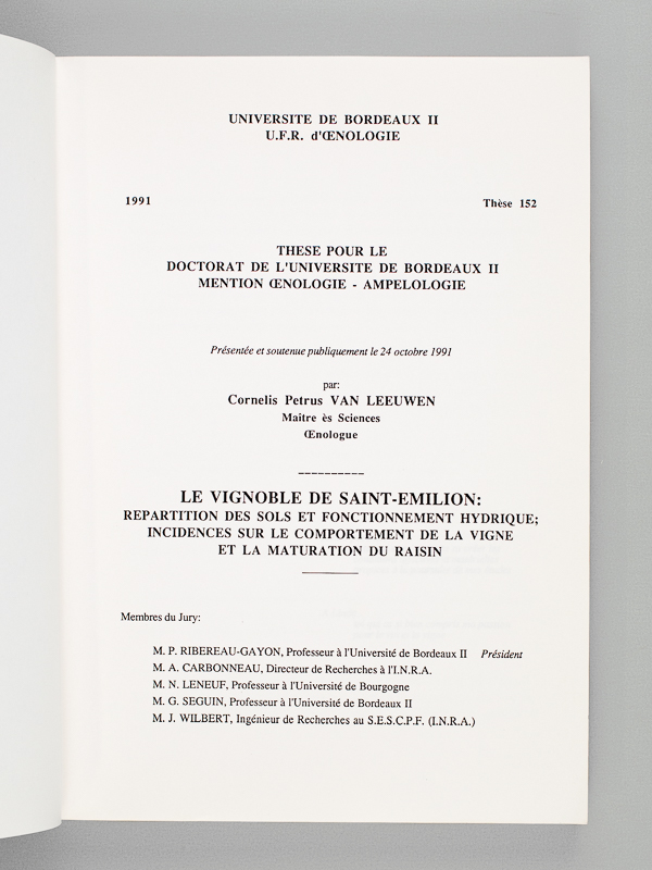 photo n°2 : Le Vignoble de Saint-Emilion : Répartition des Sols et Fonctionnement hydrique ; incidences sur le comportement de la vigne et la maturation du raisin. Thèse pour le doctorat de l'Université de Bordeaux II Mention oenologie - Amp&eacu
