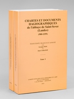 Chartes et Documents hagiographiques de l'abbaye de Saint-Sever (Landes) (988-1359) (2 Tomes - Complet)