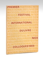 Premier Festival International du Livre de Nice. Colloques 1969