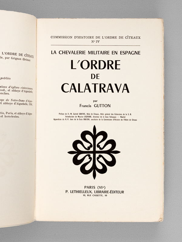 photo n°3 : La chevalerie militaire en Espagne : L'Ordre de Calatrava [ Edition originale - Livre dédicacé par l'auteur ]