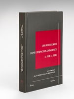 Les Seigneuries dans l'Espace Plantagenêt (c. 1150 - c. 1250). Actes du Colloque international organisé par l'Institut Ausonius et le Centre d'Etudes Supérieures de Civilisatio Médiévale les 3, 4 et 5 mai 2007, Bordeaux e