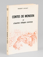 Contes de Mondon et d'autres villages comtois [ Edition originale ]