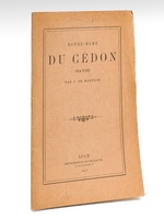 Notre-Dame du Cédon (Pavie) [ Edition originale ]