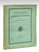 Dictionnaire Topographique du Département des Basses-Pyrénées [ Edition originale ]