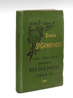 Ecole Ste-Geneviève 1854-1904. 48 rue Lhomond, Ancienne Rue des Postes. Ecole préparatoire aux école préparatoires (Ecole Normale Supérieure, Ecole Polytechnique, Ecole des Mines, Ecole Spéciale Militaire de Saint