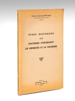 Etude historique des doctrines concernant les néphrites et la grossesse [ Livre dédicacé par l'auteur ]