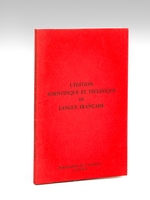 L'édition scientifique et technique de langue française [ Actes du séminaire organisé par l'Association des universités partiellement ou entièrement de langue française (AUPELF) et l'Union des éditeu