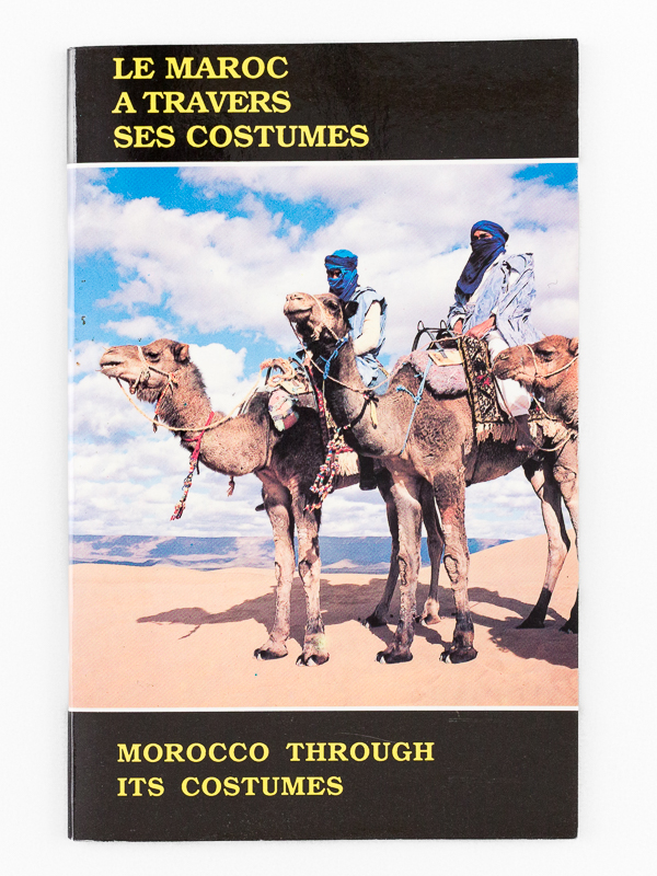 photo n°6 : Le Maroc à travers des Costumes - Morocco through its Costumes