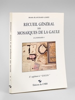 Recueil général des mosaïques de la Gaule. II : Province de Lyonnaise volume 4 : Partie occidentale, cités des Carnutes, Turons, Andécaves, Cénomans, Diablintes, Namnètes