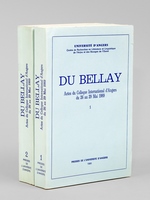 Du Bellay. Actes du Colloque International d'Angers du 26 au 29 Mai 1989 (2 Tomes - Complet)