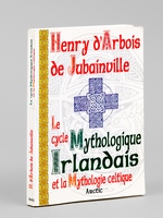 Le cycle mythologique irlandais et la mythologie celtique