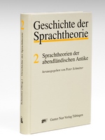 Geschichte der Sprachtheorie. 2 : Sprachtheorien der abendländischen Antike.