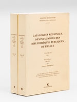 Catalogues Régionaux des Incunables des Bibliothèques Publiques de France. Volume XIII (Tomes 1 et 2) Région Alsace (Bas-Rhin) [ Livre dédicacé par l'auteur ]
